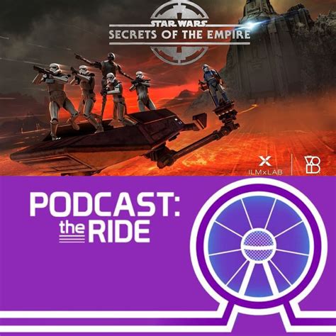 Star Wars Secrets Of The Empire Podcast The Ride Wiki Fandom
