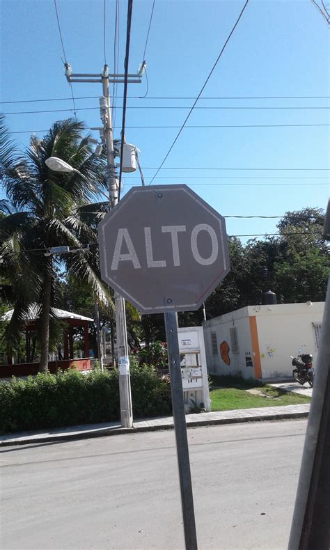 This Grey Mexican Stop Sign Rmildlyinteresting