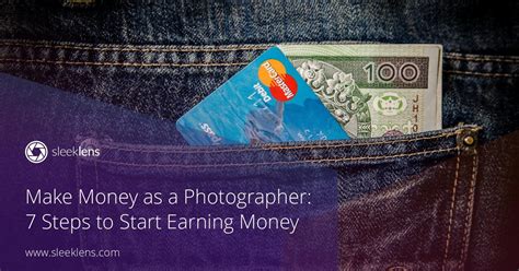 How To Make Money As A Photographer 7 Steps To Start Earning Money