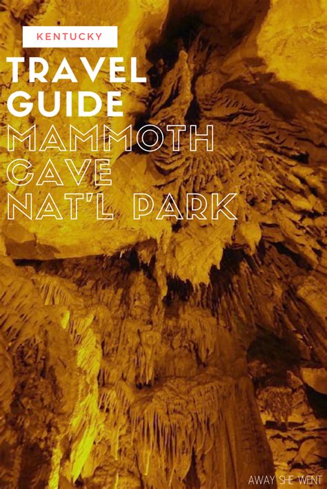 Travel Guide Mammoth Cave National Park Ky Away She Went
