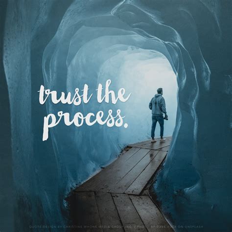 Why You Can Trust The Process Of Life —