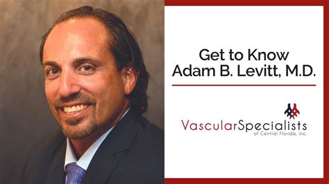 Get To Know Adam B Levitt Md Youtube