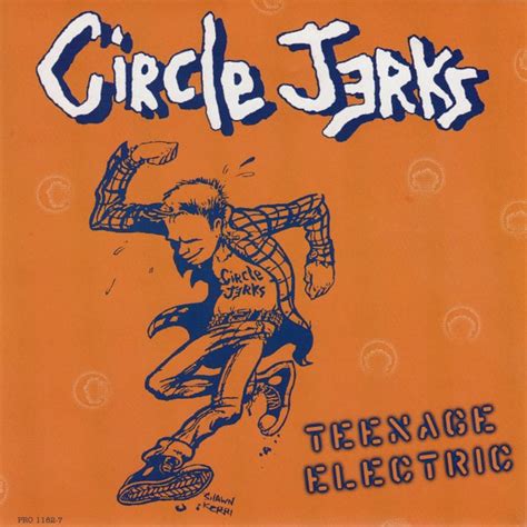 Circle Jerks Teenage Electric 1995 Vinyl Discogs