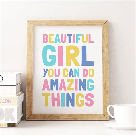 Beautiful Girl You Can Do Amazing Things Printable Art Girl Quote