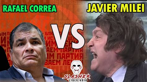 Learn all about the career and achievements of javier correa at scores24.live! Javier Milei VS EX PRESIDENTE Rafael Correa - ¿DEBATE ...