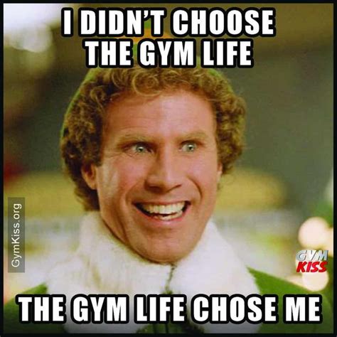 I Didnt Choose The Gym Life The Gym Life Chose Me With Images