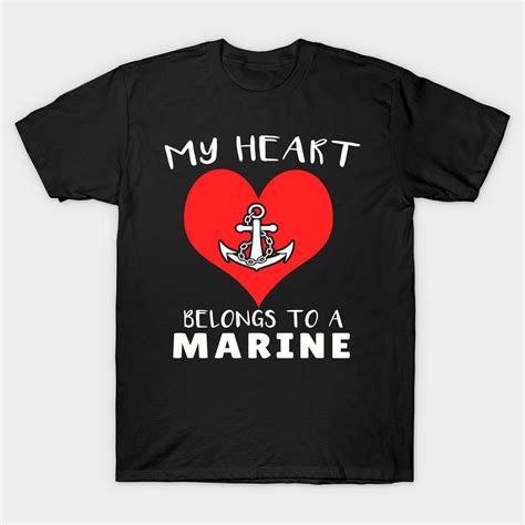 My Heart Belongs To A Marine Marine Girlfriend Shirt My Heart Belongs
