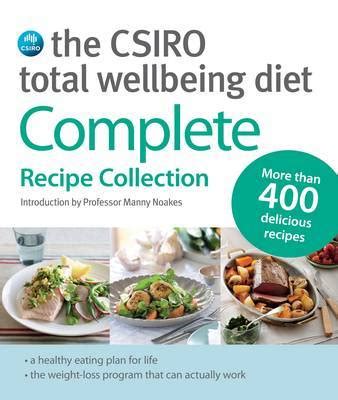 Csiro total wellbeing diet (diet or weight loss program): The CSIRO Total Wellbeing Diet | Manny Noakes Book | Buy ...