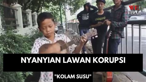 Lagu Kolam Susu Anak Anak Melawan Korupsi Youtube