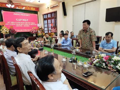 Đại biểu dự gặp mặt 75 năm truyền thống cand và 15 năm ngày hội toàn dân bảo vệ an ninh tổ quốc. Kỷ niệm 75 năm ngày truyền thống lực lượng Tham mưu Công ...