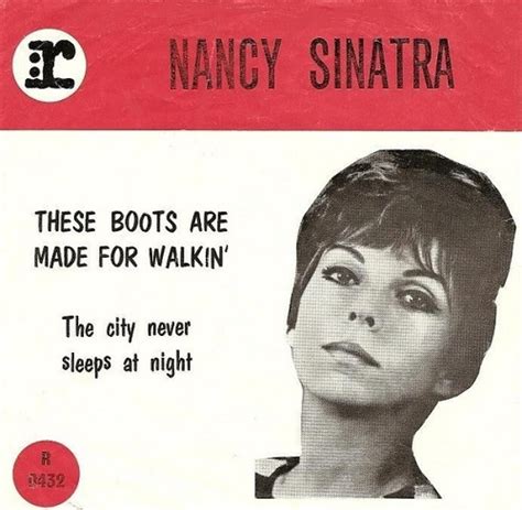 Nancy Sinatra These Boots Are Made For Walkin Sessiondays