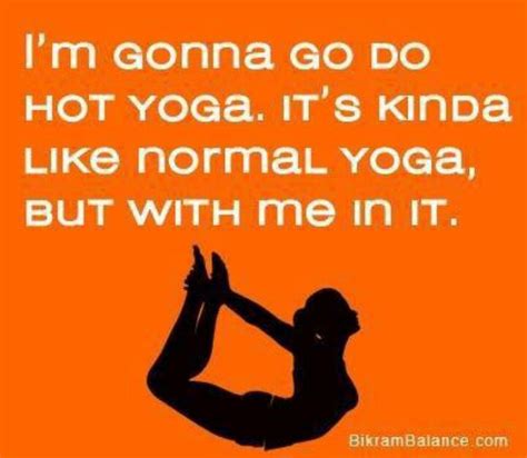 Funny Hot Yoga Quotes Shortquotescc
