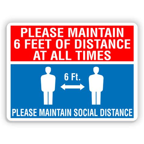 Maintain 6 Feet Distance At All Times American Sign Company
