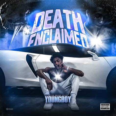 Youngboy Never Broke Again Death Enclaimed Single In High Resolution