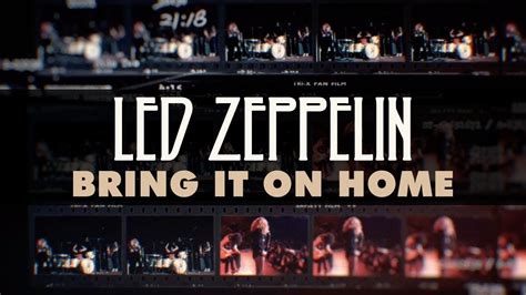 This idea now seems quaint, but in the midst of a pediatric. Led Zeppelin - Bring It on Home (Official Audio) - YouTube