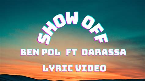 Show Off Lyrics Video Ben Pol Ft Darassa Youtube