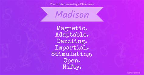 The Hidden Meaning Of The Name Madison Namious