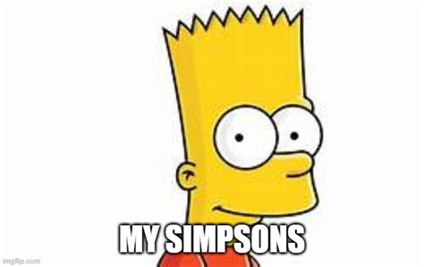 Bart Memes And S Imgflip