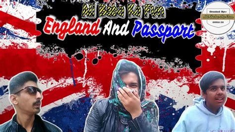 England And Passport Stfu Comedy Skit Youtube