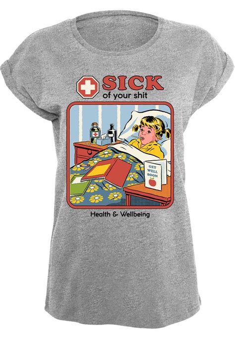 Steven Rhodes Sick Of Your Shit Girlshirt — Steven Rhodes Shop