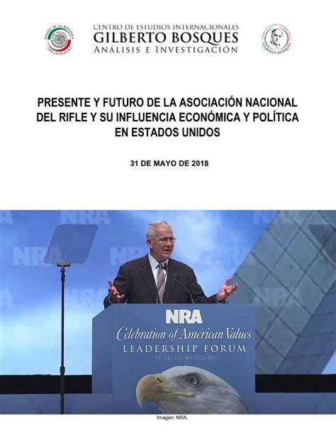 Presente Y Futuro De La Asociación Nacional Del Rifle Y Su Influencia