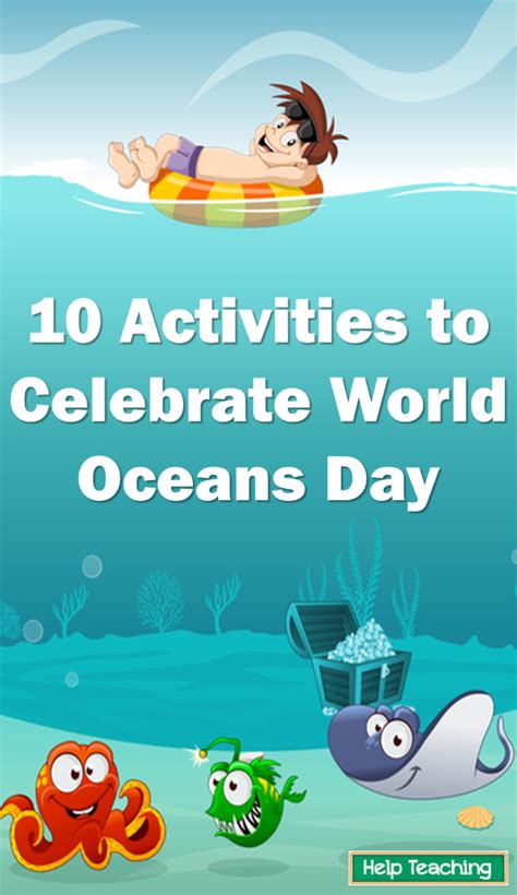 10 Activities To Celebrate World Oceans Day Ahoy World Oceans Day Is