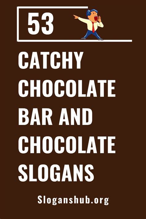 Good Slogan Ideas For Chocolate