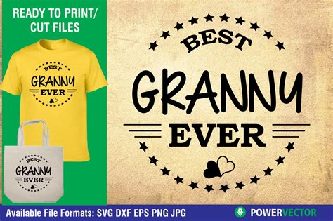 Best Granny Ever T Shirt Design Svg Dxf Png Print Cut Files