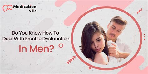 Do You Know How To Deal With Erectile Dysfunction In Men