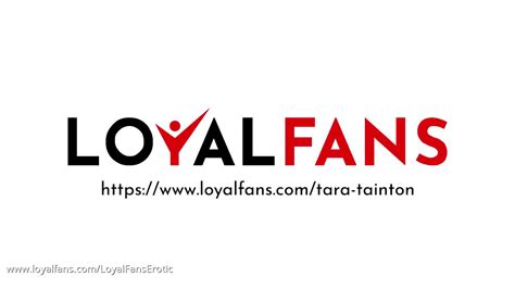 Tara Tainton Thank You For Being Loyal Loyalfans Erotic Official
