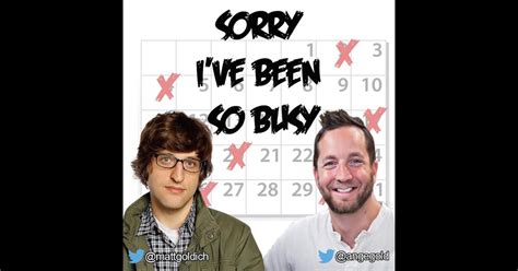 Sorry Ive Been So Busy By Showbriz Studios On Itunes