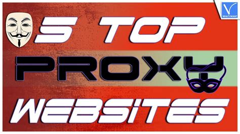 Top Free Proxy Websites That Will Make You Anonymous Youtube