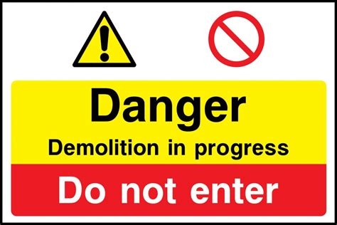 Danger Demolition In Progress Sign Construction Site Safety
