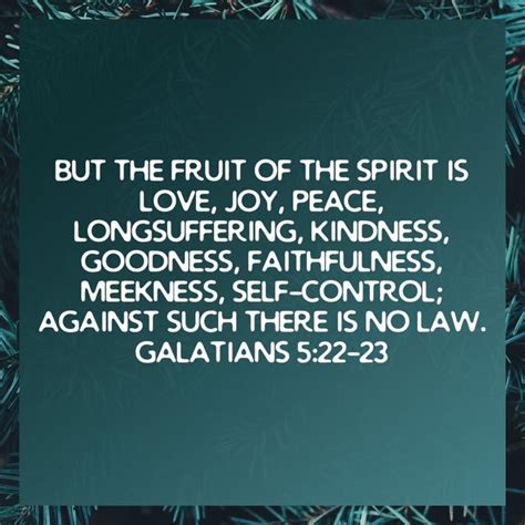 Galatians 5 22 Fruit Of The Spirit Self Control American Standard