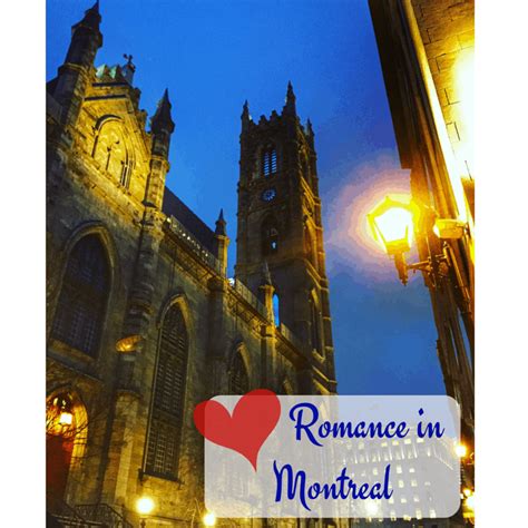 Romantic Getaway Ideas For Montreal - Wanderlust Marriage