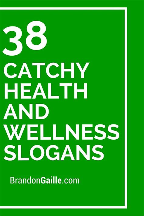 151 Catchy Health And Wellness Slogans Health Slogans Health