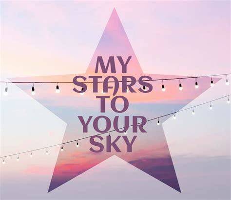 My Stars To Your Sky