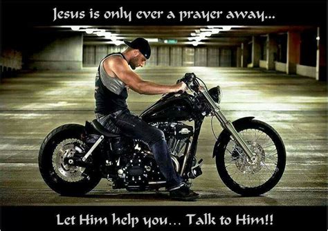 Jesus Is Only A Prayer Away Christian Biker Christian Motorcycle