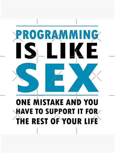 Programming Is Like Sex Funny Programming Jokes Light Color