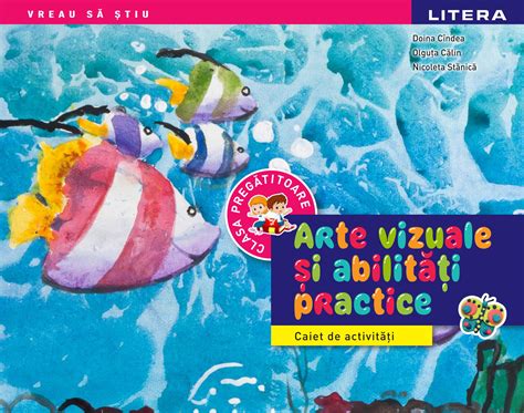 Arte Vizuale și Abilități Practice Clasa Pregătitoare 2 By Editura