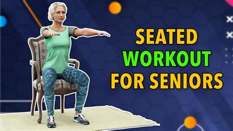 MIN SEATED WORKOUT FOR SENIORS YouTube