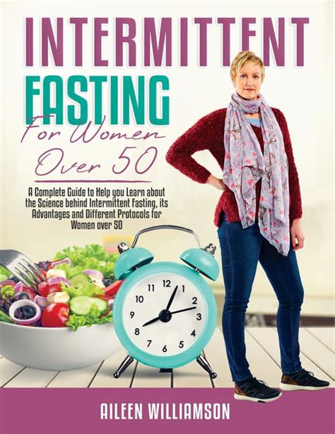 Intermittent Fasting For Women Over 50 A Complete Guide To Help You