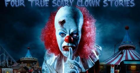 4 True Scary Clown Stories