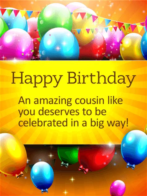 May god bless you with much happy birthday mother in law. Celebrate in a Big Way - Happy Birthday Card for Cousin ...