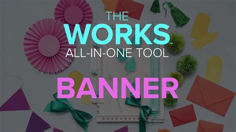 The Works All In One Tool Tutorial Banner Maker Youtube