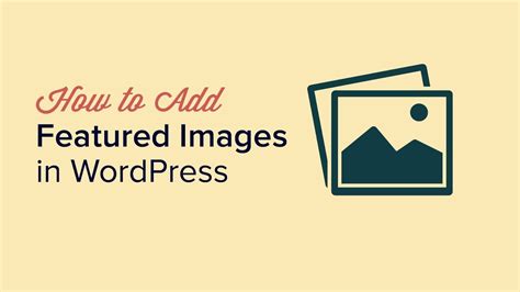 How To Add Featured Images Or Post Thumbnails In Wordpress Youtube