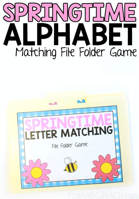 Springtime Alphabet Matching File Folder Game From Abcs To Acts