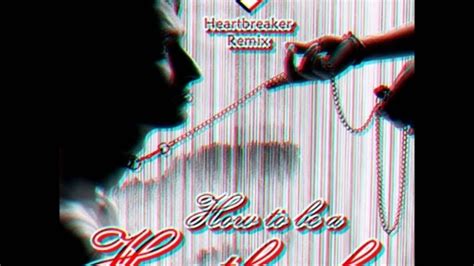 Marina And The Diamonds How To Be A Heartbreaker Heartbreaker Remix ♡ Youtube