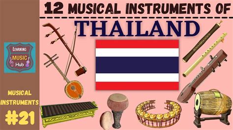 12 Musical Instruments Of Thailand Lesson 21 Learning Music Hub