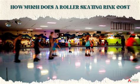 How Much Does A Roller Skating Rink Cost And Other Things To Know